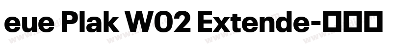 eue Plak W02 Extende字体转换